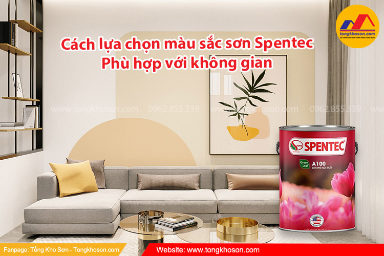 Cách lựa chọn màu sắc sơn Spentec theo công năng