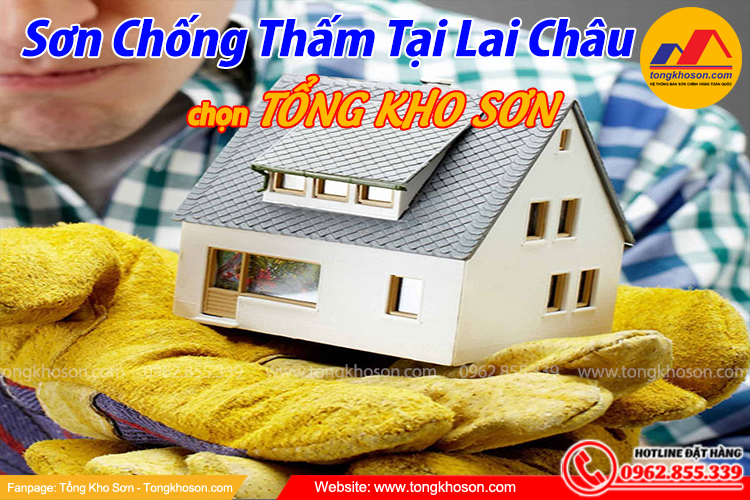 Lợi ích của việc dùng sơn chống thấm tại Lai Châu