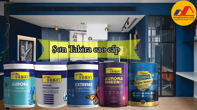 Sơn Takira cao cấp