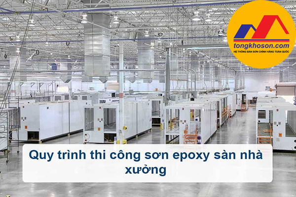 Quy trình thi công sơn Epoxy tại Sóc Trăng