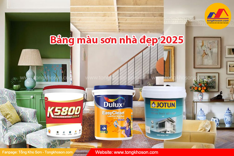 Các màu sơn nhà đẹp được ưa chuộng năm 2025
