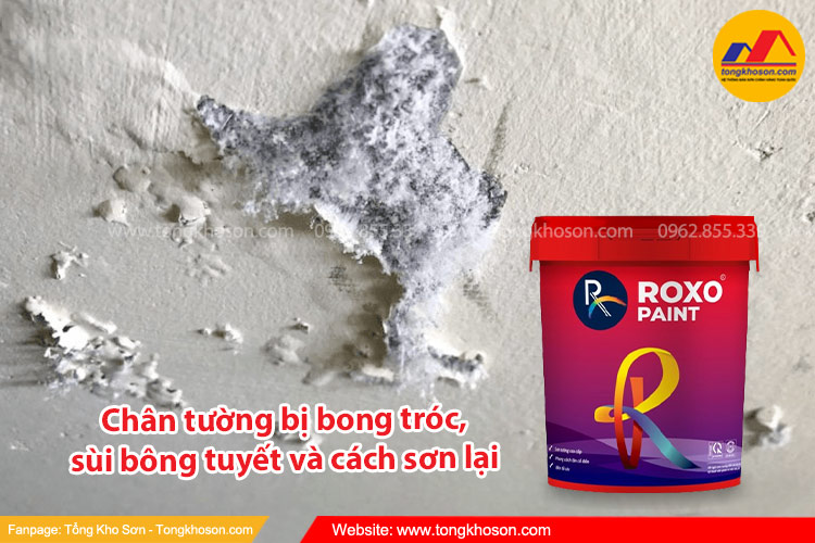 Chân tường bị bong tróc, sùi bông tuyết và cách sơn lại hiệu quả