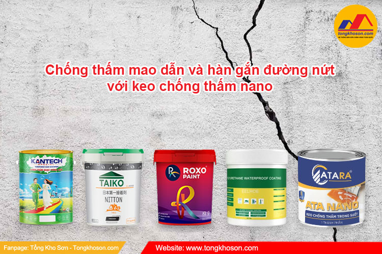 Chống thấm mao dẫn với keo chống thấm nano hiệu quả