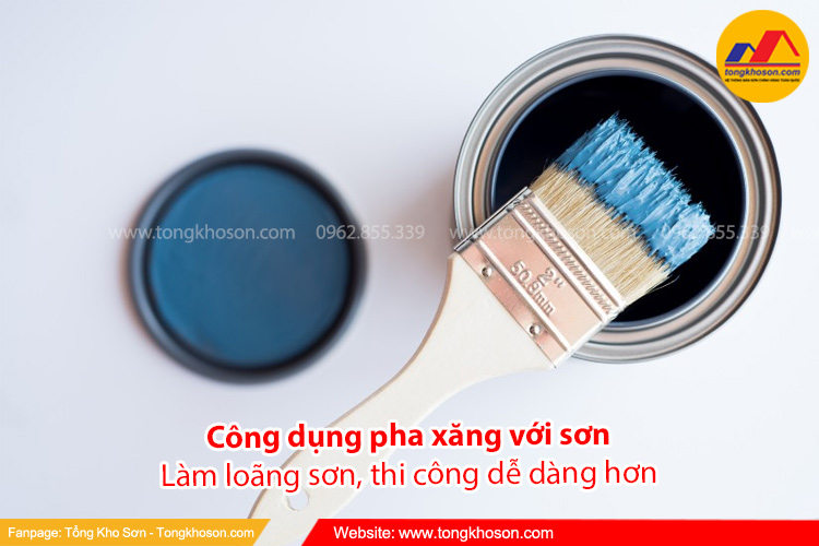 Công dụng khi pha xăng với sơn