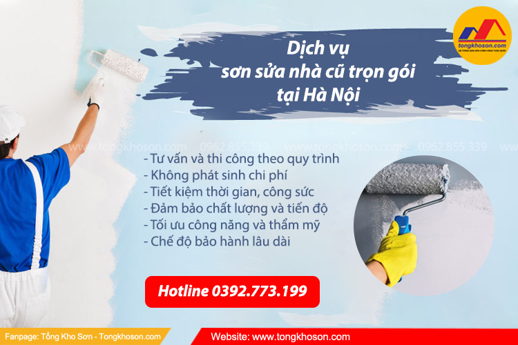 Dịch vụ sơn sửa nhà cũ trọn gói tại Hà Nội - Tongkhoson.com