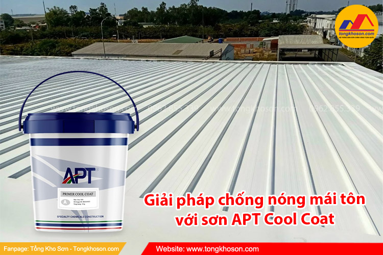 Giải pháp thi công chống nóng mái tôn với sơn APT Cool Coat