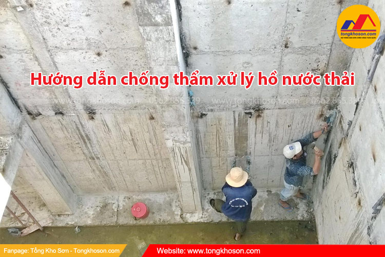 Hướng dẫn chống thẩm xử lý hồ nước thải