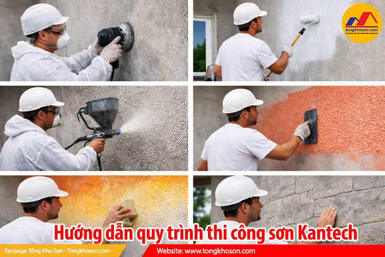Hướng dẫn quy trình thi công sơn Kantech chuẩn kỹ thuật