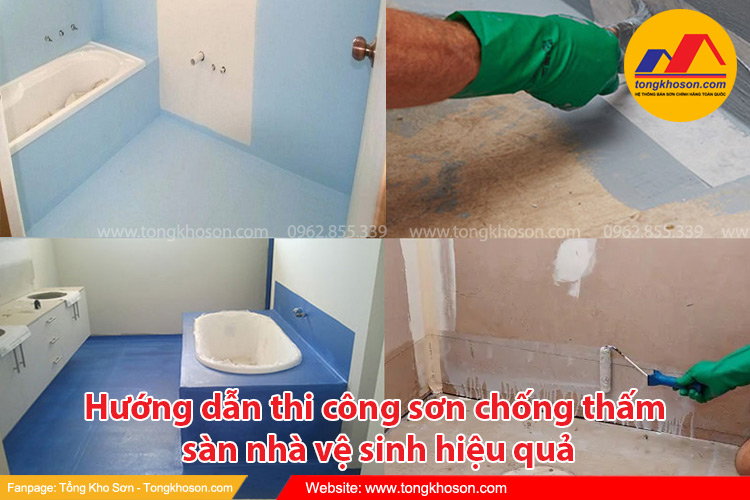 Hướng dẫn thi công sơn chống thấm nhà vệ sinh