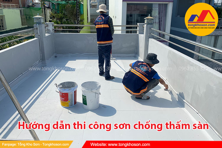 Hướng dẫn thi công sơn chống thấm sàn