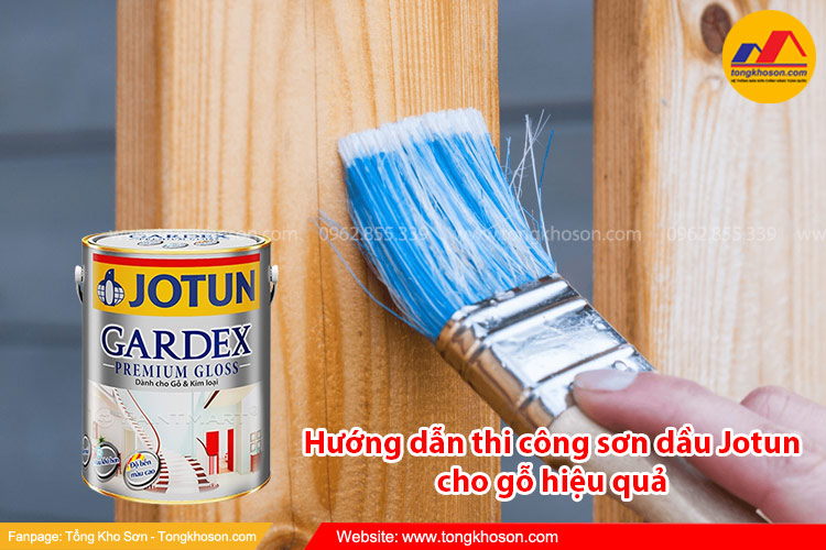 Hướng dẫn thi công sơn dầu Jotun Gardex cho gỗ hiệu quả