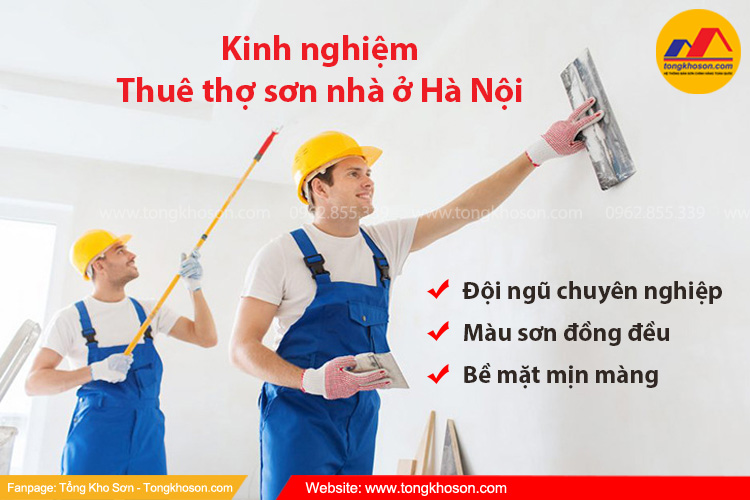 Kinh nghiệm thuê thợ sơn nhà ở Hà Nội bạn cần biết