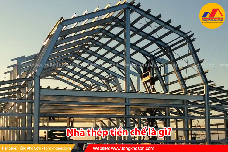  Nhà thép tiền chế là gì?