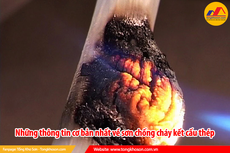 Những thông tin cơ bản nhất về sơn chống cháy kết cấu thép