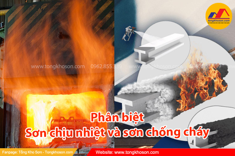 Phân biệt sơn chịu nhiệt và sơn chống cháy
