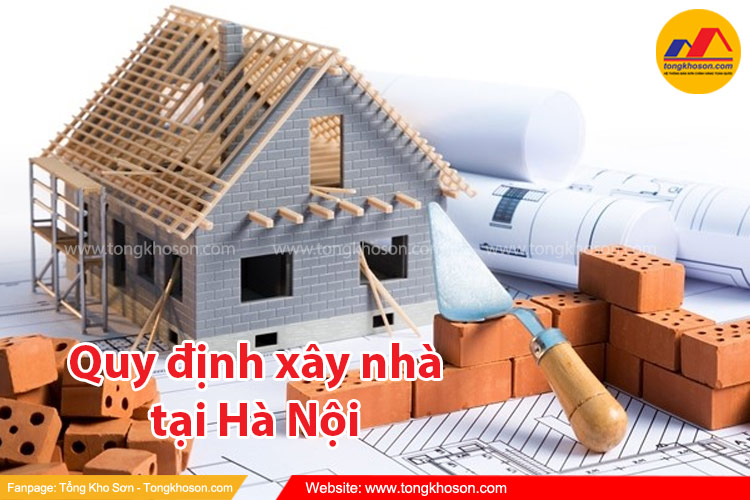 Quy định xây dựng và sơn nhà tại Hà Nội