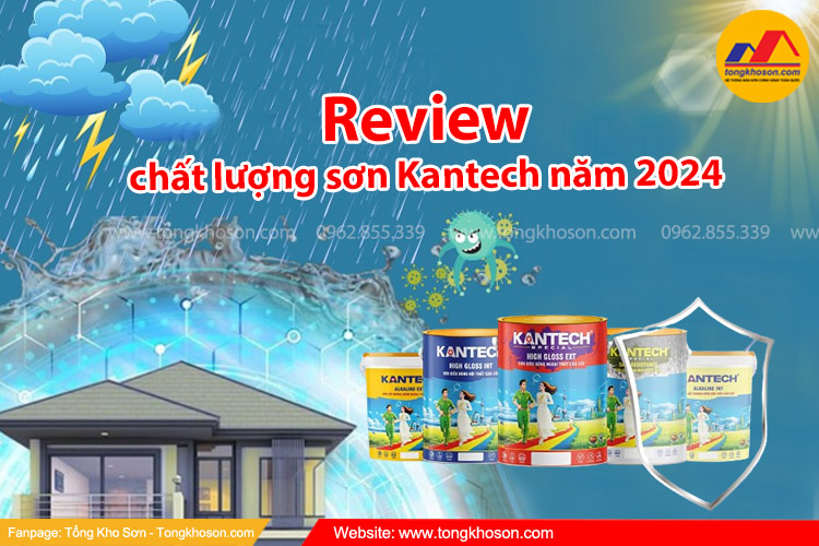 Review chất lượng sơn Kantech năm 2024