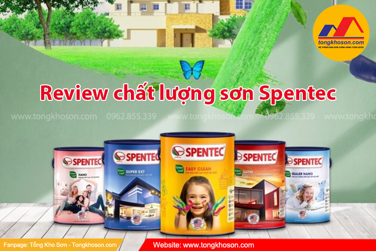 Review chất lượng sơn Spentec mới nhất 2023