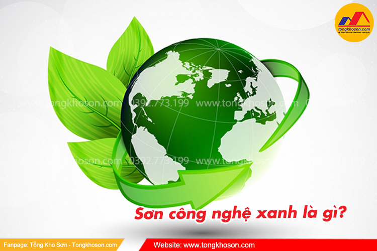 sơn công nghệ xanh là gì