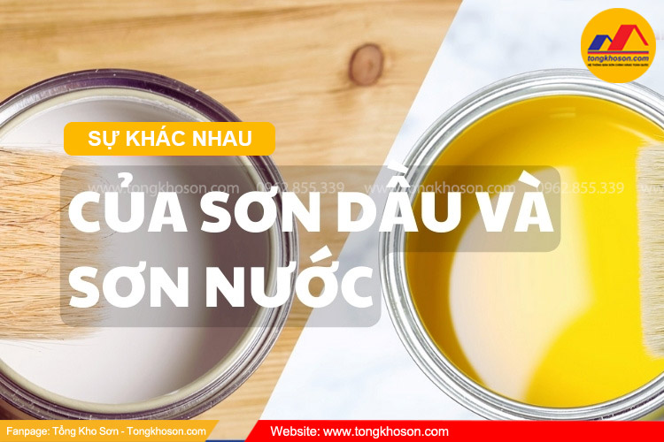 Sơn dầu và sơn nước khác nhau như thế nào