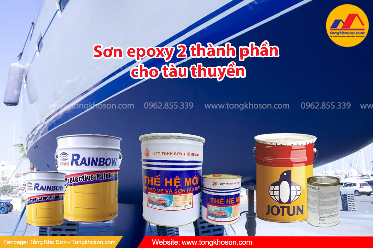 Sơn epoxy 2 thành phần cho tàu thuyền gồm những loại nào? | Tongkhoson.com