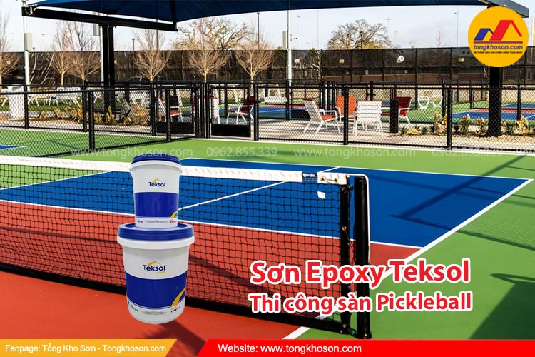 Sơn Epoxy Teksol thi công sàn pickleball 