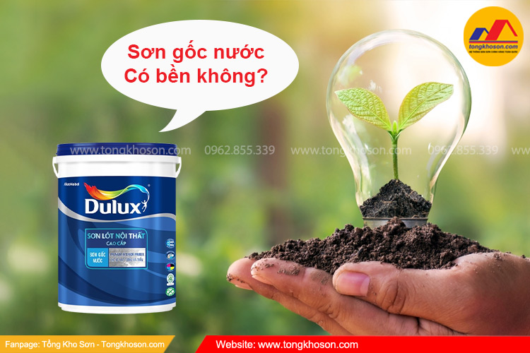 Sơn gốc nước thân thiện môi trường có bền không? | Tongkhoson.som