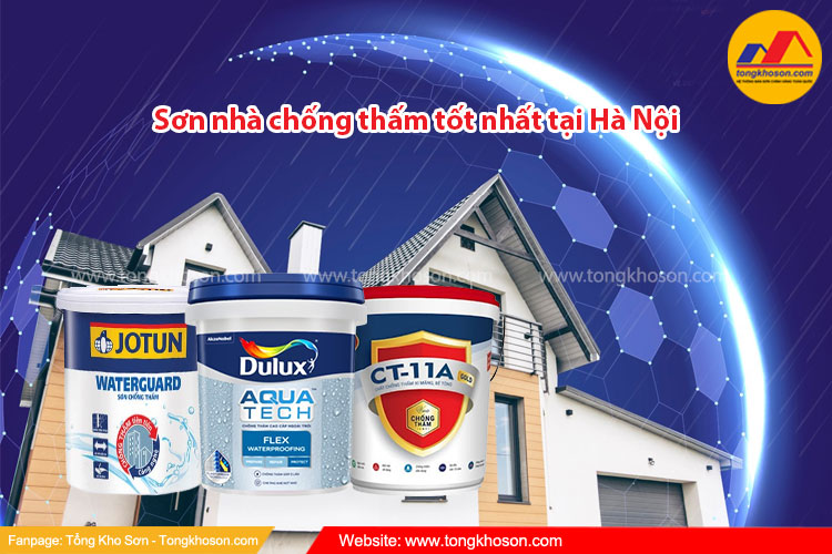 Sơn nhà chống thấm tốt nhất tại Hà Nội | Tongkhoson.com