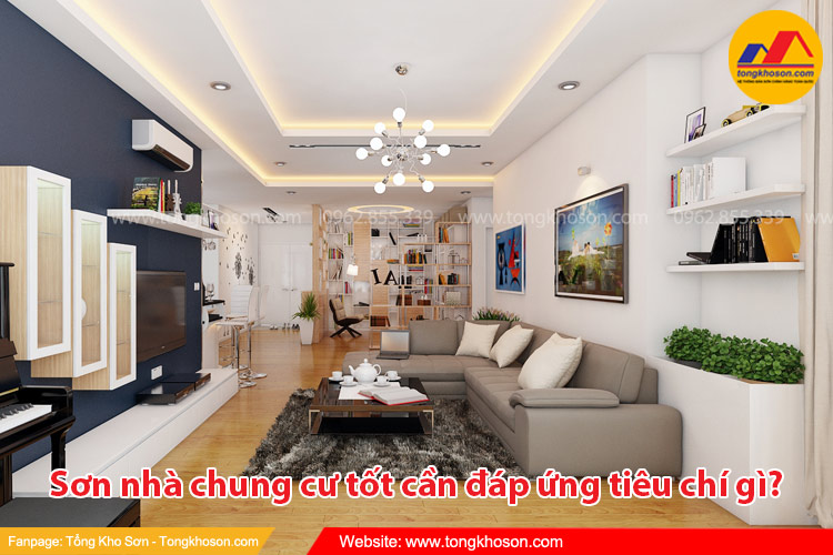  Sơn nhà chung cư tốt cần đáp ứng tiêu chí gì?
