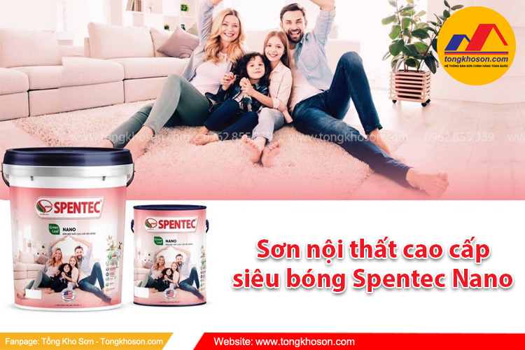 Sơn nội thất cao cấp siêu bóng Spentec Nano