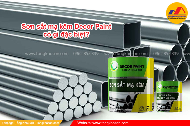 Sơn sắt mạ kẽm Decor Paint có gì đặc biệt? 