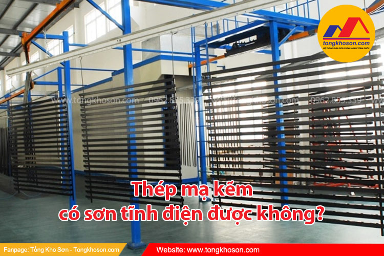 Thép mạ kẽm có sơn tĩnh điện được không?