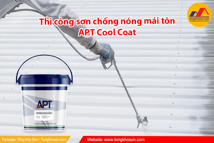 Thi công sơn chống nóng mái tôn APT Cool Coat