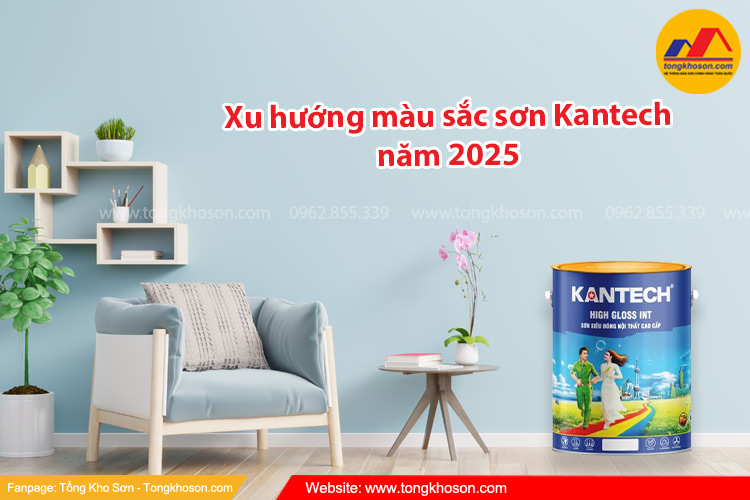 Xu hướng màu sắc sơn Kantech năm 2025